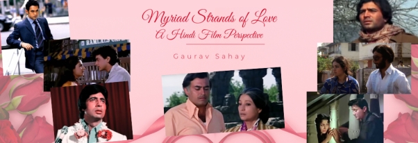 Myriad Strands of Love: A Hindi Film Perspective
