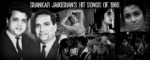 Flashback 50 Years (Part I): Shankar Jaikishan Hits of 1966 - Bahaaron Phool Barsao