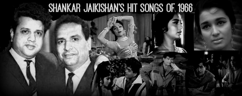 Shankar Jaikishan's Hit Songs of 1966
