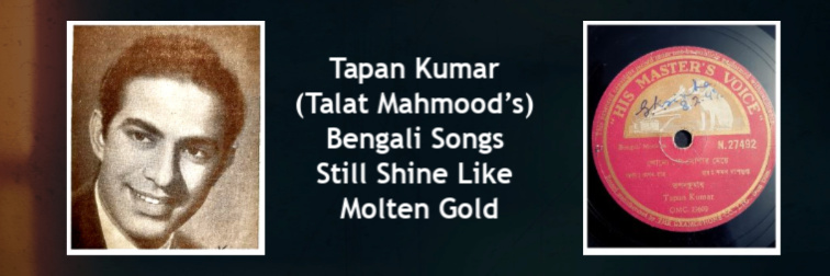 talat-mahmood-tapan-kumar-bengali songs