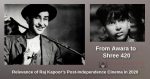 From Awara to Shree 420 – Relevance of Raj Kapoor’s Post-Independence Cinema in 2020