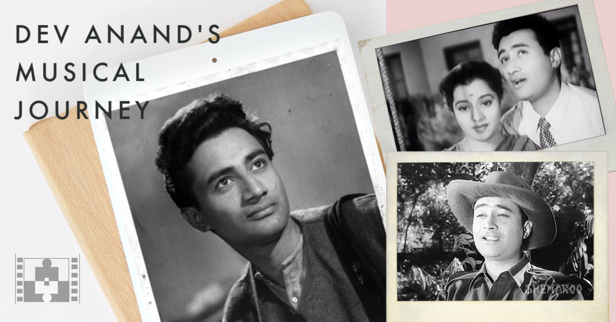 DEV ANAND'S MUSICAL JOURNEY