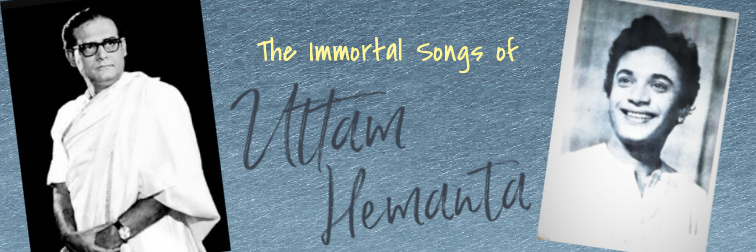 the immortal songs of uttam kumar hemanta mukherjee