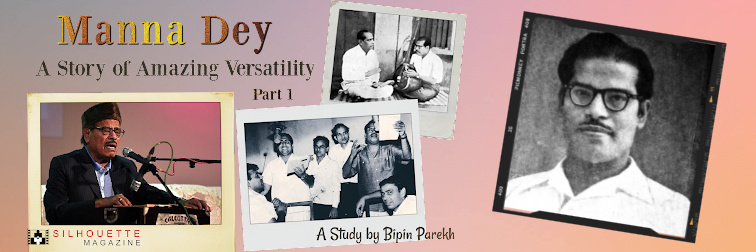 Manna Dey a story of amazing versatility silhouette