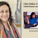 like father like daughter - ashok kumar bharati jaffrey