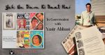 Yeh Un Dinoñ Ki Baat Hai - In Conversation with Yasir Abbasi