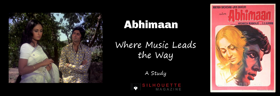 Abhimaan - a detailed study