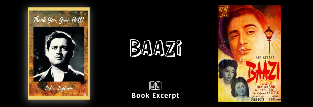 BAAZI REVIEW GURU DUTT BOOK EXCERPT