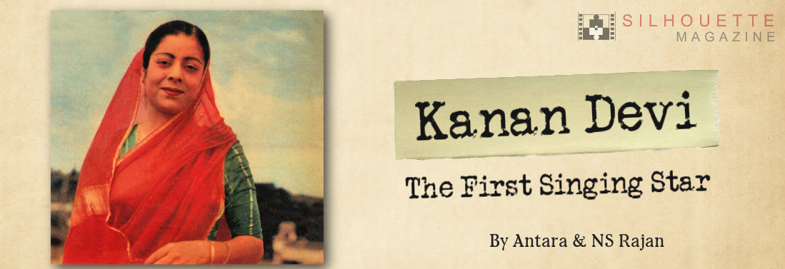 Kanan Devi - First Singing Star