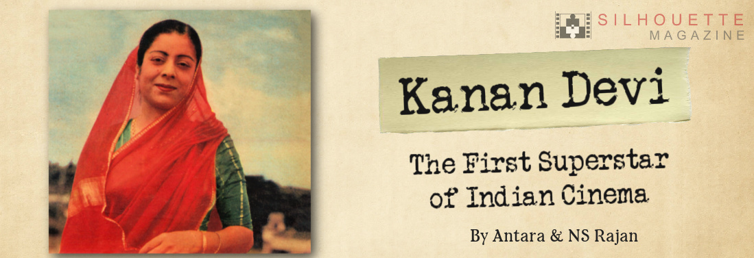 Kanan Devi - First Superstar of Indian Cinema