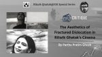 The Aesthetics of Fractured Dislocation in Ritwik Ghatak’s Cinema