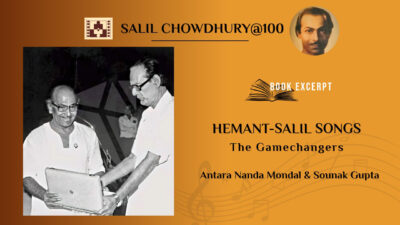 Hemant Kumar-Salil Chowdhury Bengali Songs - The Gamechangers