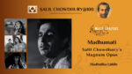 Madhumati: Salil Chowdhury’s Magnum Opus in Hindi Cinema