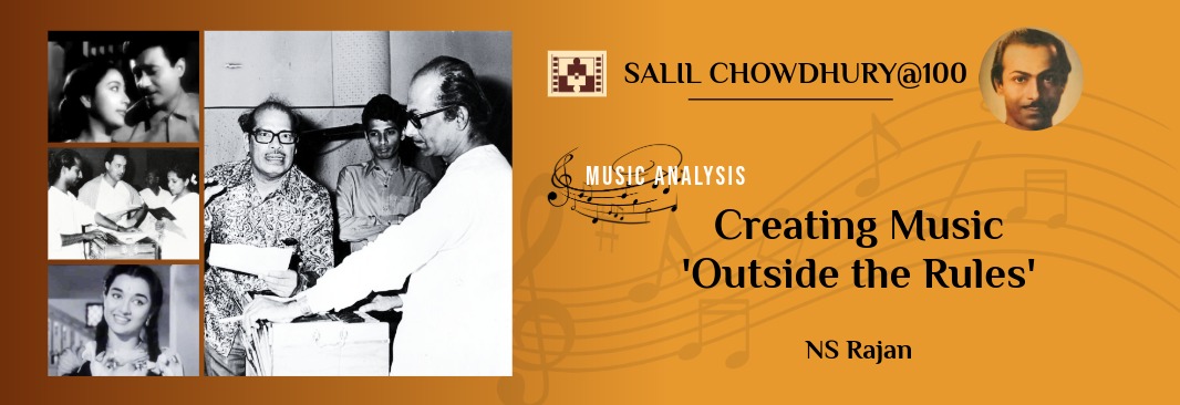 Salil Chowdhury - Creating Music Outside the Rules (NS Rajan-Silhouette)