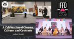 IFFD 2026: A Celebration of Cinema, Culture, and Contrasts