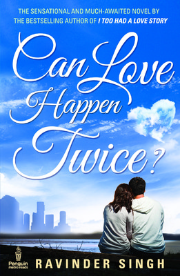 Can Love Happen Twice by Ravinder Singh