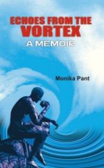 Echoes From The Vortex (A Memoir): Defeating The Whirlpool Inside
