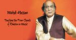 Mehdi Hassan: Touching the Finer Chords of Emotion in Music
