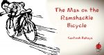 The Man on the Ramshackle Bicycle
