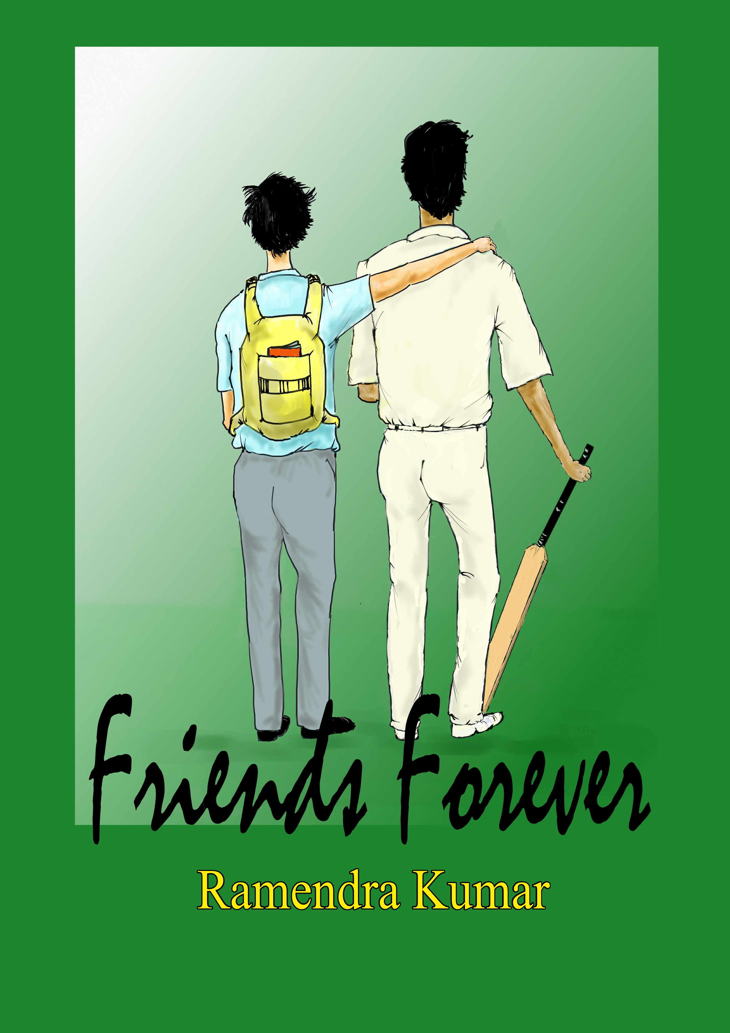 Friends Forever by Ramendra Kumar