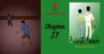 Friends Forever Chapter 17