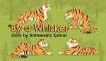 by a whisker story telling by ramendra kumar
