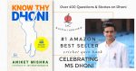 Know Thy Dhoni: Aniket Mishra on His Bestselling Quizbook on MS Dhoni
