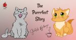 A Purrfect Story