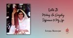 Lata Ji: Making An Everyday Difference to My Life