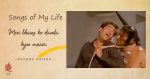 Songs of My Life: Meri Bhains Ko Danda Kyun Maara