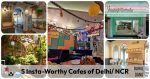 5 Insta-Worthy Cafes of Delhi/NCR