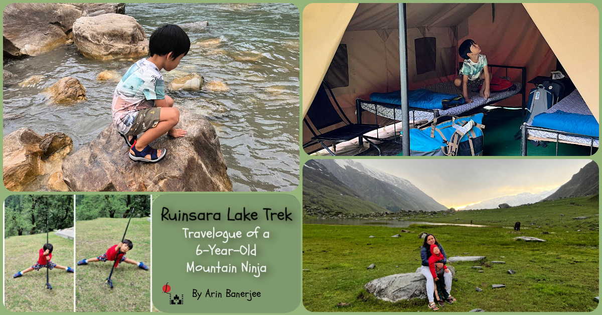 Ruinsara Lake Trek travelogue