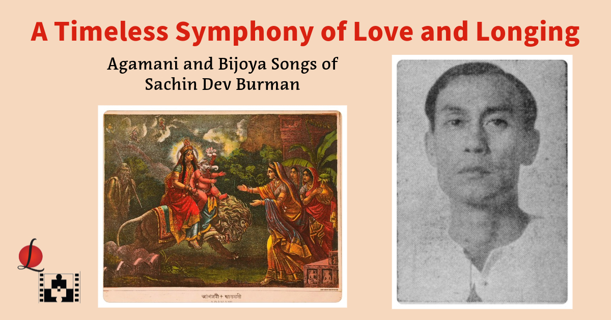 Agamani and Bijoya songs of SD Burman
