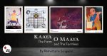 Kaaya O Maaya The Form and The Formless art exhibition