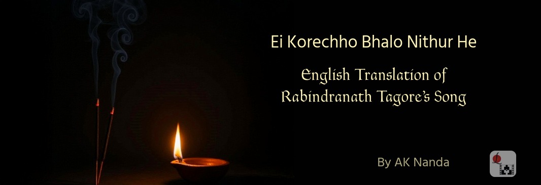 ei korechho bhalo tagore song english translation