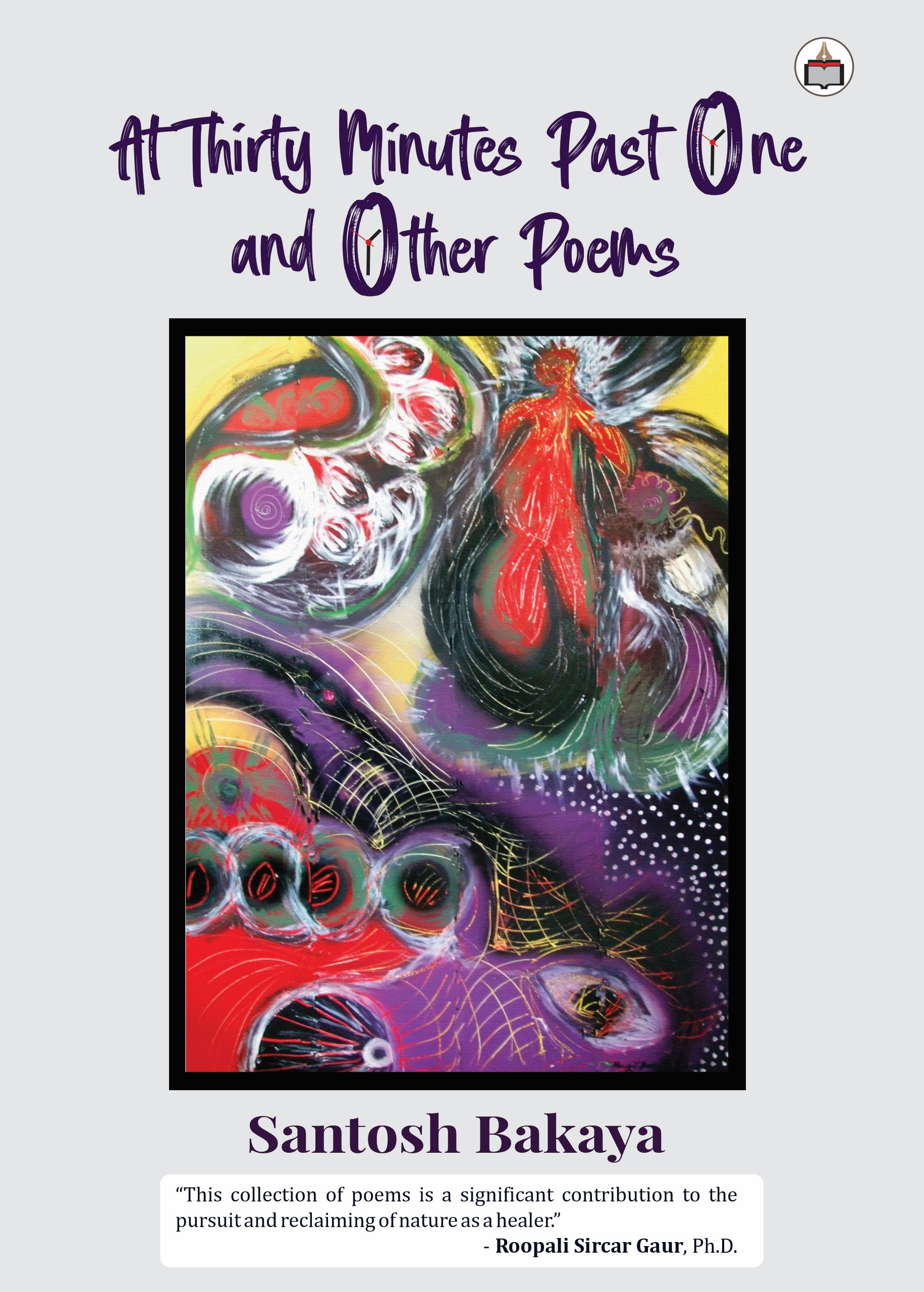 At Thirty Minutes Past One - Santosh Bakaya